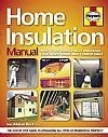 Home Insulation Manual: How to cut energy bills and make your home warm and comfortable (Haynes Manuals)