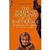 The Political Biography Of An Earthquake