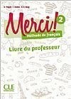 MERCI! 2 GUIDE PEDAGOGIQUE