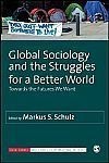 Global Sociology and the Struggles for a Better World: Towards the Futures We Want