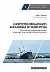 Unexpected Circumstances and carriage of goods by sea - �������� �������� �������� ��� ������� ��������� ���������