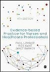 Evidence-based Practice for Nurses and Healthcare Professionals