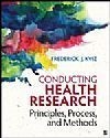 Conducting Health Research: Principles, Process, and Methods
