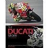 Ducati Story: Road and Racing Motorcycles from 1945 to the Present Day 