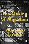 The Making of Migration: The Biopolitics of Mobility at Europe's Borders
