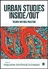 Urban Studies Inside/Out: Theory, Method, Practice