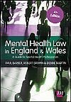 Mental Health Law in England and Wales: A Guide for Mental Health Professionals