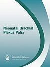 Neonatal Brachial Plexus Palsy