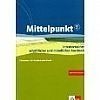 Mittelpunkt B2/C1, Intensivtrainer schriftl. & m�ndli. Ausdruck + CD