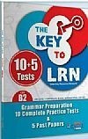THE KEY TO LRN B2 10+5 (GRAMMAR PREP. & 10 PR.TESTS + 5 PAST PAPER) TEACHER'S BOOK  