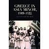 Greece in Asia Minor, 1919-1922