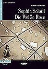 A2: Sophie Scholl, Die Weiße Rose